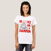 Praktijk als een Champion, rood T-shirt (Voorkant volledig)