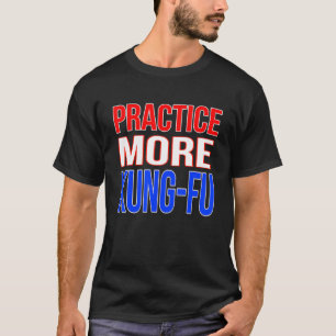 Praktijk meer Kung Fu T-shirt