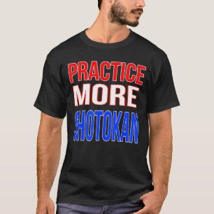 Praktijk meer Shotokan T-shirt