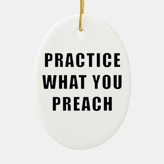 Praktijk wat u predikt keramisch ornament (Voorkant)