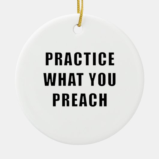 Praktijk wat u predikt keramisch ornament (Voorkant)