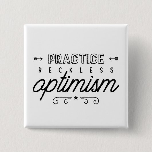 Praktijkloze Optimisme Typografie Vierkante Button 5,1 Cm (Voorkant)