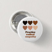 Praktische radicale empathie ronde button 3,2 cm (Voorkant /achterkant)