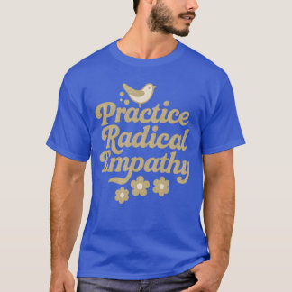 Praktische radicale empathie t-shirt
