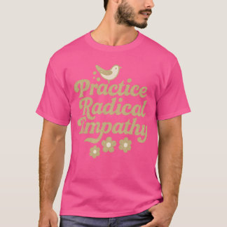 Praktische radicale empathie t-shirt
