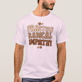 Praktische radicale empathie t-shirt (Voorkant)