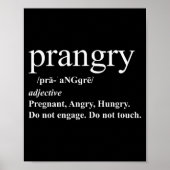 Prangry Definition Shirt Pregnancy Funny Graphic Poster (Voorkant)