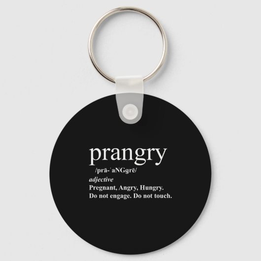 Prangry Definition Shirt Pregnancy Funny Graphic  Sleutelhanger (Voorkant)