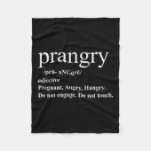 Prangry Definition Shirt Zwangerschap Grappig Grap Fleece Deken (Voorkant)
