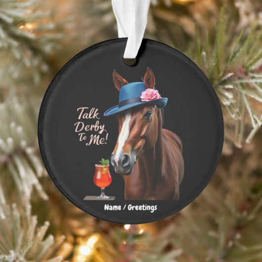 Praten Derby To Me Grappig Racing Paard Quote Ornament (Boom)