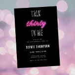 Praten Dertig voor mij Neon Pink 30th Birthday Par Kaart<br><div class="desc">Een eenvoudige, moderne, elegante en leuke sjabloon van de 30e verjaardagsfeestdag met een trendy, leuke titel: "Talk Thirty to Me" in roze neon en gewaagde typografie (de neon is een digitaal effect, geen echte neoninkt!); modern kalligrafiescript en typografie in wit. Een chic, tijdloos en leuk design voor een vrouw op...</div>