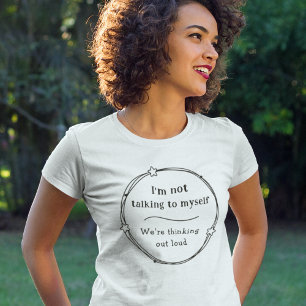 Praten met mezelf grappige humoristische komische  t-shirt
