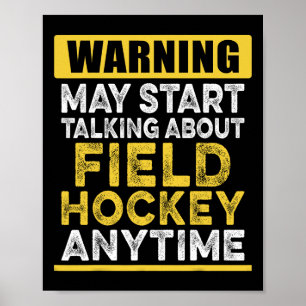 Praten over hockey op elk moment Funny Hockey T-sh Poster
