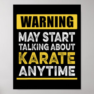 Praten over Karate Anytime Funny Karateka Poster