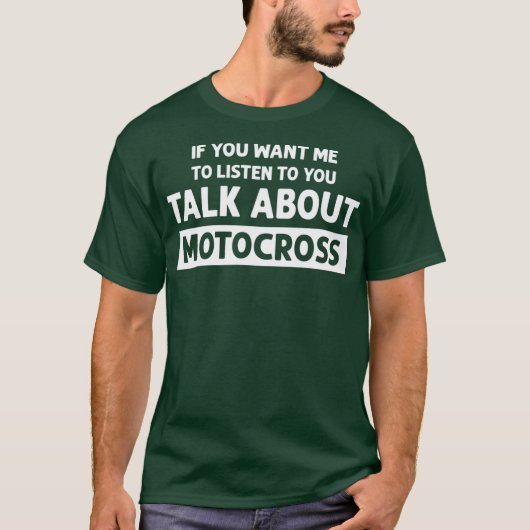 Praten over motorcross Grappige motorcross T-shirt (Voorkant)