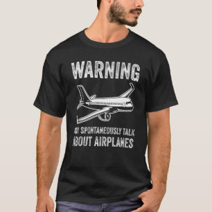Praten over piloot en luchtvaart t-shirt