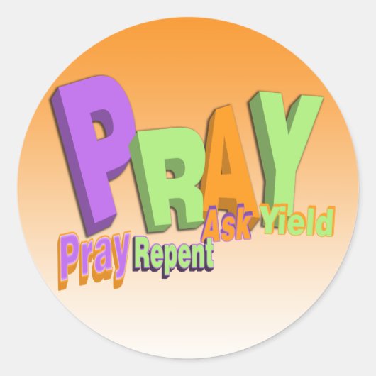 PRAY ACRONYM - PRAY REPENT ASK YIELD RONDE STICKER (Voorkant)