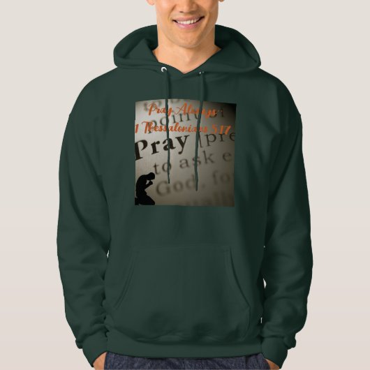 ''Pray Always'' Hoodie (Voorkant)