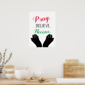 Pray Believe Receive Christelijk Poster Inspiratie (Keuken)