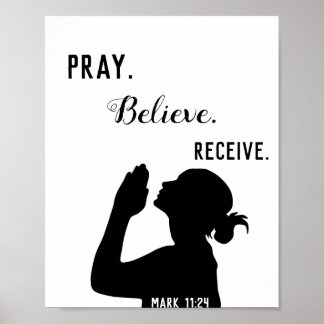 Pray Believe Receive Mark 11:24 Christelijke Wall  Poster