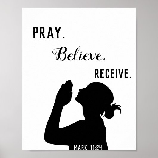 Pray Believe Receive Mark 11:24 Christelijke Wall Poster (Voorkant)
