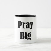Pray Big | Beker Mok (Midden)