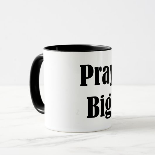Pray Big | Beker Mok (Voorkant links)