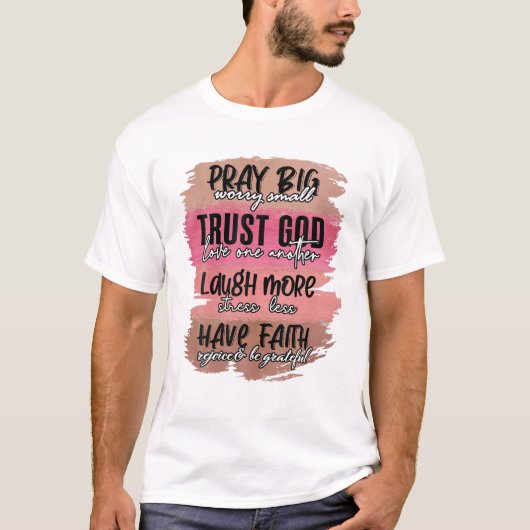 Pray Big Worry Small Trust God Easter Jesus Women T-shirt (Voorkant)