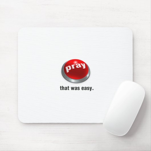 Pray Button Mousepad Muismat (Met muis)