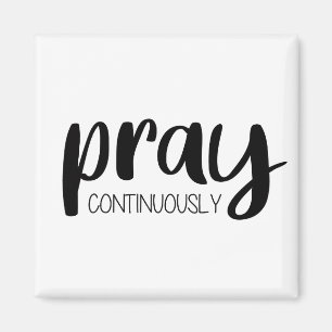 Pray Continuous Gospel Graphics Mere Christianit Magneet