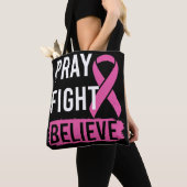 Pray Fight Believe Tote Tote Bag (Dichtbij)