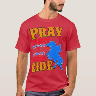 Pray First en Ride Christelijke Cowboy T-shirt