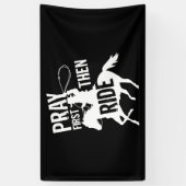 Pray First Vervolgens Ride Cute Barrel Racer Rodeo Spandoek (Verticaal)