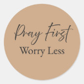 Pray First Worry Less Christian Sticker  (Voorkant)