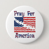 PRAY FOR AMERICA Distress American Flag Ronde Button 7,6 Cm (Voorkant)