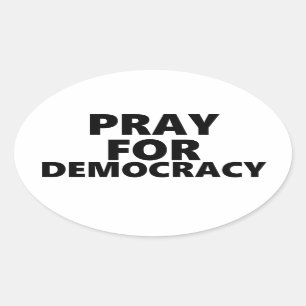Pray for Democracy Ovale Sticker