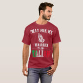 Pray For Me Im Married To An Italian  Funny Gift T-shirt (Voorkant volledig)