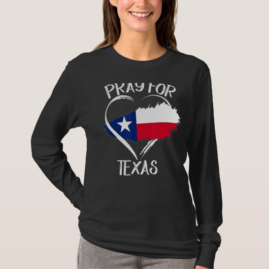 Pray for Texas Support Texas Strong T-shirt (Voorkant)