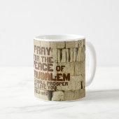 Pray for the Peace of Jerusalem, Psalm 122:6 Koffiemok (Voorkant rechts)