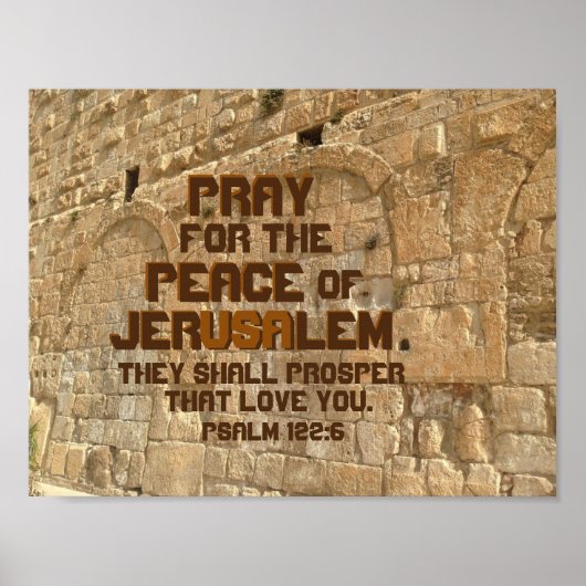 Pray for the Peace of Jerusalem, Psalm 122:6 Poster (Voorkant)