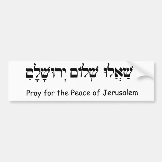 Pray for the Peace of Jeruzalem Bumpersticker (Voorkant)