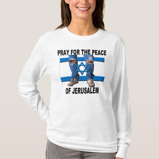 Pray for the Peace of Jeruzalem T-shirt (Voorkant)