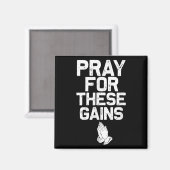 Pray For These Gains Fitness Gym Motivational  Magneet (Voorkant / Achterkant)