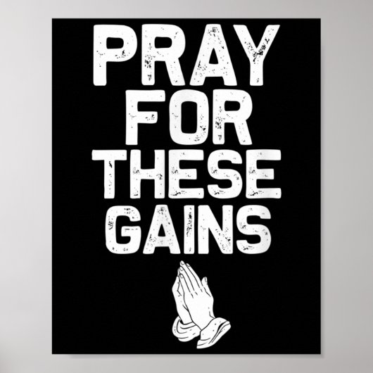 Pray For These Gains Fitness Gym Motivational  Poster (Voorkant)