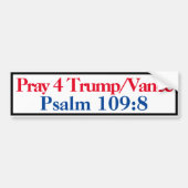 Pray for Trump Psalm 109:8 Bumpersticker (Voorkant)