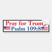 Pray for Trump Psalm 109:8 Bumpersticker (Voorkant)