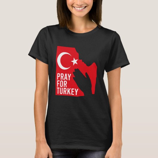 Pray For Turkey Pray For Türkiye I Stand With Turk T-shirt (Voorkant)