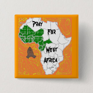 Pray for West Africa Vierkante Button 5,1 Cm