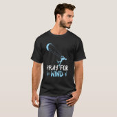 Pray for Wind Kitesurfing T-Shirt Kite Surf (Voorkant volledig)