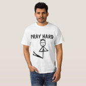 Pray Hard Christelijk T-shirts (Voorkant volledig)